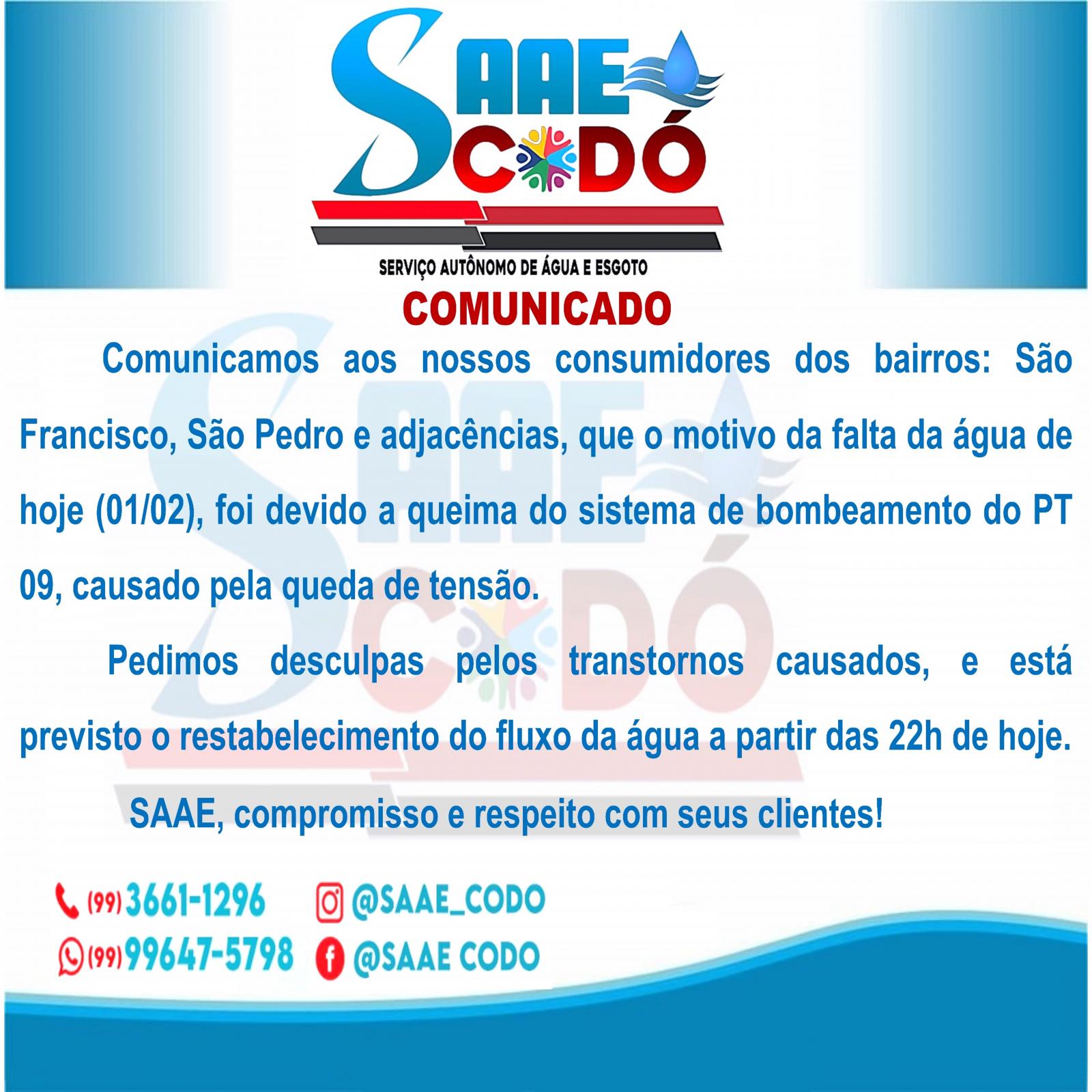 Comunicado SAAE 01/02/2023 - Motivo da falta d´agua nos bairros: São Francisco, São Pedro e adjacências. 