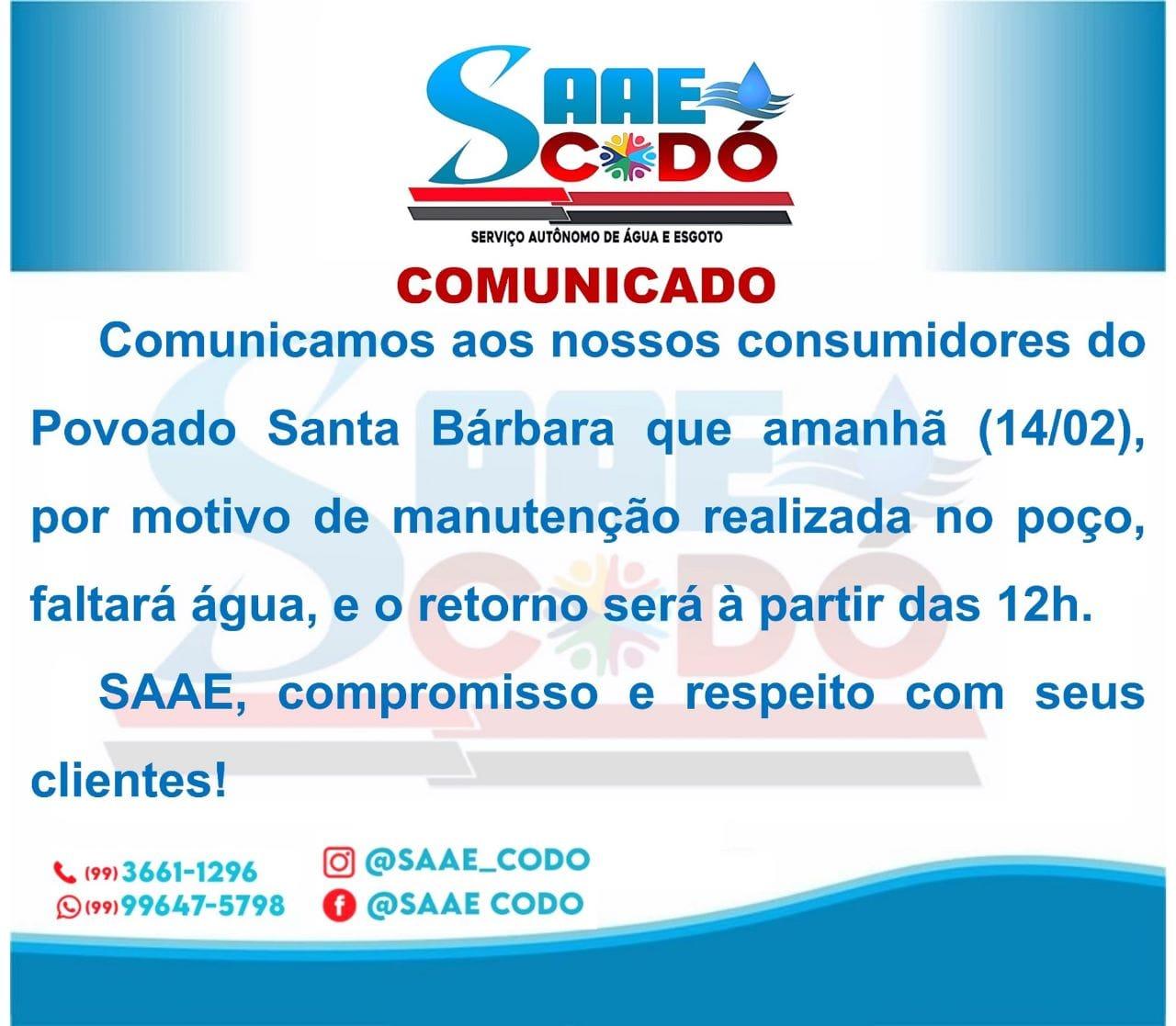 COMUNICADO SAAE 13/02/2023 - PROGRAMAÇÃO DE MANUTENÃO NO POÇO DO POVOADO SANTA BÁRBARA.
