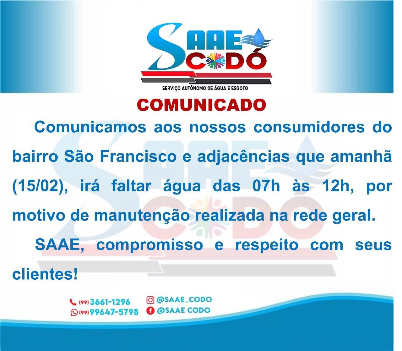 COMUNICADO SAAE 14/02/2023 - BAIRRO SÃO FRANCISCO IRÁ FALTAR ÁGUA DAS 07H ÀS 12H (AMANHÃ 15/02)