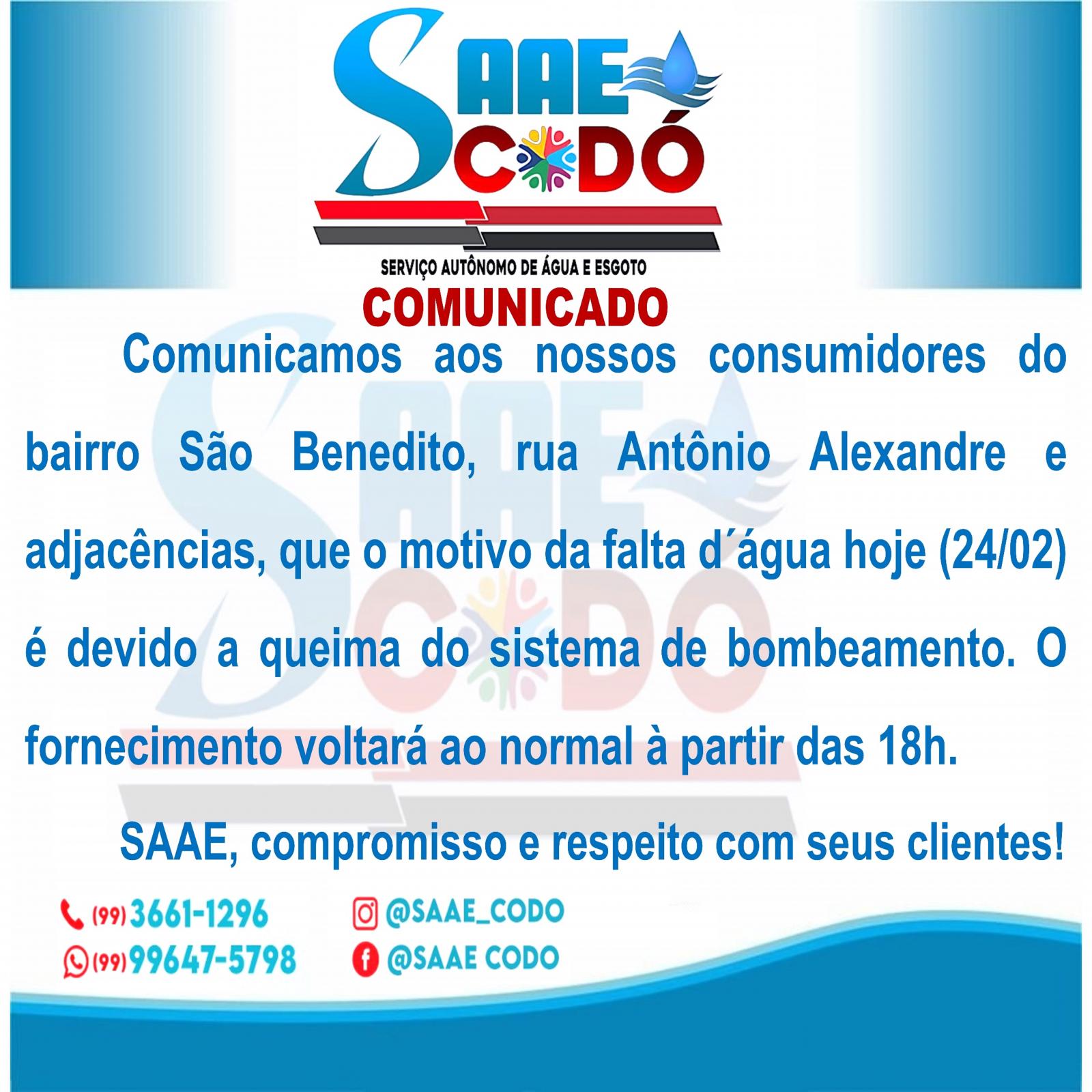 COMUNICADO SAAE 24/02/2023 - BAIRRO SÃO BENEDITO, FALTA D´ÁGUA É DEVIDO A QUEIMA DO SISTEMA DE BOMBEAMENTO.