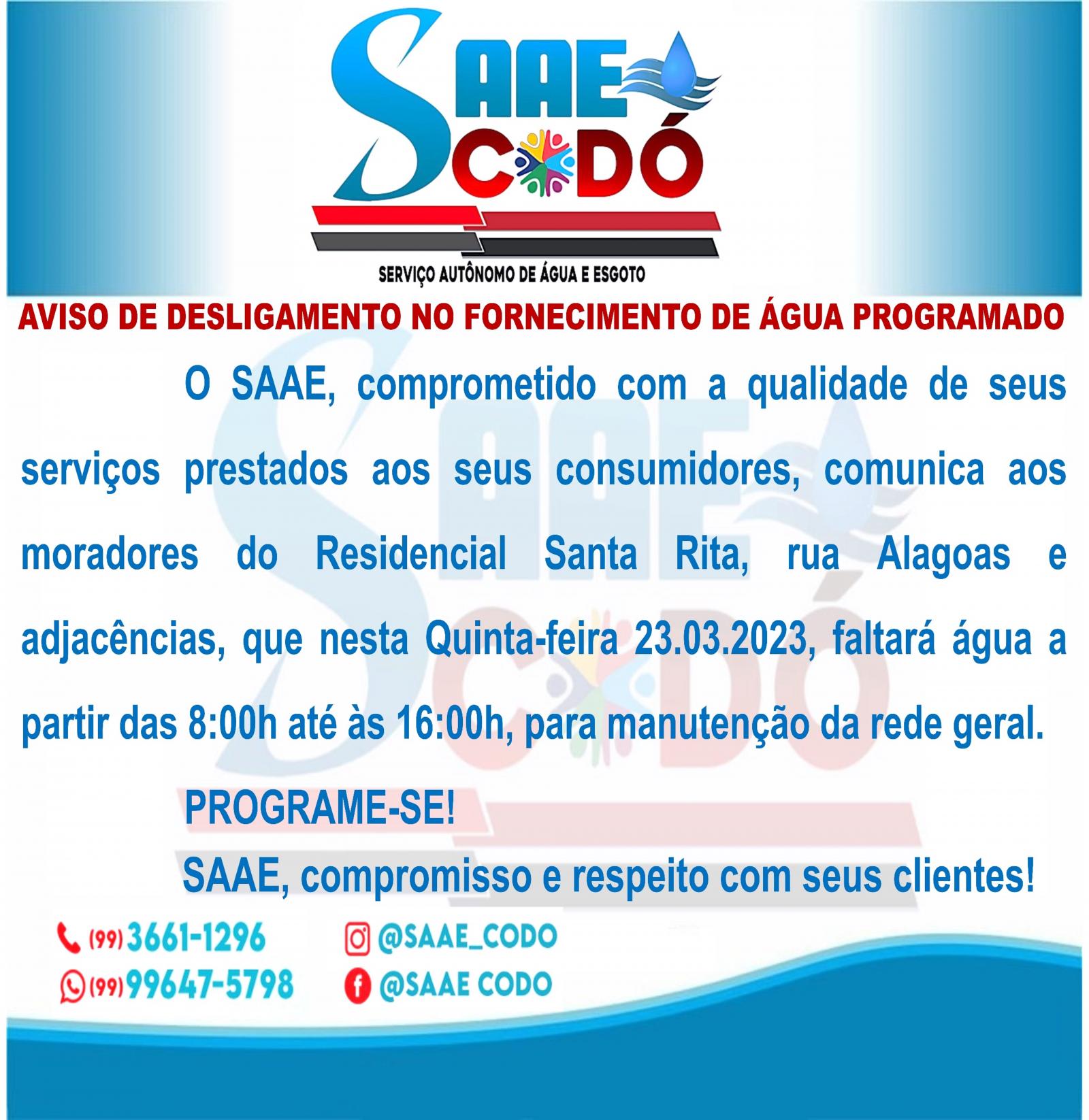 AVISO DE DESLIGAMENTO NO FORNECIMENTO DE ÁGUA PROGRAMADO - RESIDENCIAL SANTA RITA.